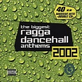 Various artists - Greensleeves The Biggest Ragga Dancehall Anthems 2002 - 2002 - 192Kbs