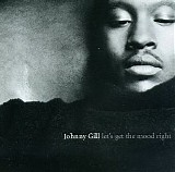 Gill, Johnny - Let's Get The Mood Right