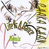 Chaka Khan - Life Is A Dance - The Remix Project