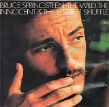 Bruce Springsteen - The Wild, The Innocent & The E Street Shuffle