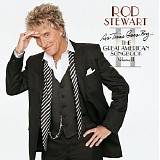 Rod Stewart - The Great American Songboob Volume II