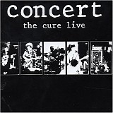 The Cure - Concert: The Cure Live
