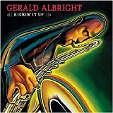 Albright, Gerald - Kickin' It Up