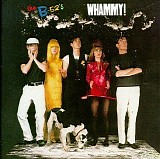 The B-52's - Whammy!