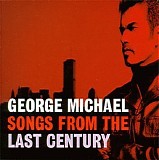 George Michael - Songs from the Last Century