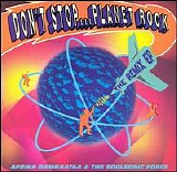 Afrika Bambaataa & The Soulsonic Force - Don't Stop...Planet Rock - The Remix Ep