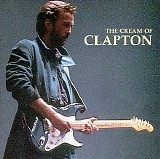 Eric Clapton - The Cream of Clapton