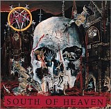 Slayer - South of Heaven