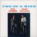 Paul Desmond / Gerry Mulligan - Two of a Mind