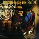 Drivin' N' Cryin' - Smoke