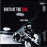 Miles Davis - Birth Of The Cool