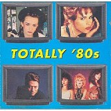 Various artists - Totally 80's