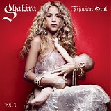 Shakira - Fijación Oral Vol. 1 (Bonus Disc)