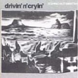 Drivin' N' Cryin' - Scarred But Smarter