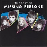 Missing Persons - The Best of Missing Persons