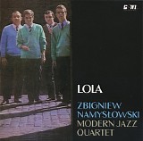 Zbigniew Namyslowski Modern Jazz Quartet - Lola