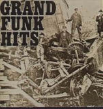 Grand Funk Railroad - Grand Funk Hits