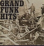 Grand Funk Railroad - Grand Funk Hits