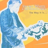 Snowy White & the White Flames - The Way It Is