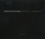 Tomasz Stanko - Peyotl - Witkacy (2 CD)