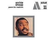 Archie Shepp - Poem For Malcolm