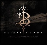 Skinny Puppy - The Greater Wrong Of The Right