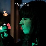 Kate Walsh - Acoustic EP