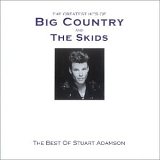 Big Country and the Skids - The Greatest Hits of
