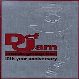Def Jam Records - Def Jam Music Group Inc.: 10th Year Anniversary
