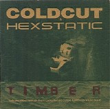 Coldcut & Hexstatic - Timber - Disc B