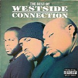 Westside Connection - The Gangsta The Killa & The Dope Dealer (Best Of)
