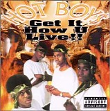 Hot Boys - Get It How U Live!