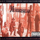 Murder Squad Nationwide - Murder Squad - S.C.C. Presents Murder Squad Nationwide