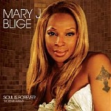 Mary J. Blige - Soul Is Forever-(The Remix Album)