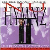 Detrick Haddon - Nu Hymnz II: Live From The Motor City