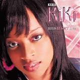 Kierra "Kiki" Sheard - Bold Right Life