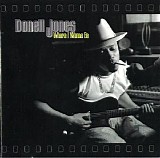 Donell Jones Discography - Where I Wanna Be