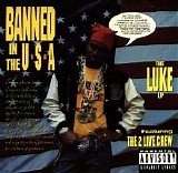 2 Live Crew - Banned In The USA