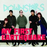 My First Earthquake - Downstairs