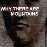 Cymbals Eat Guitars - Why There Are Mountains