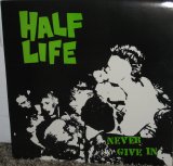Half Life - Never Give In