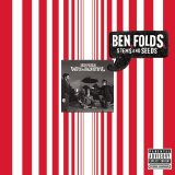 Ben Folds - Stems and Seeds