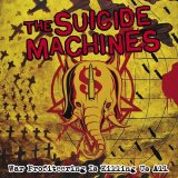 Suicide Machines - War Profiteering Is Killing Us All