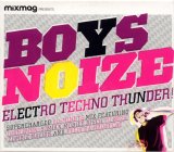 Boys Noize - Mixmag Presents: Electro Techno Thunder!