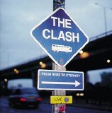 The Clash - Live - From Here To Eternity