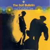 The Flaming Lips - The Soft Bulletin