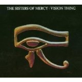 The Sisters Of Mercy - Vision Thing