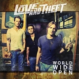 Love And Theft - World Wide Open