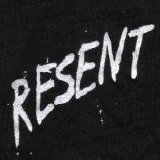 Resent - Fear or Faith