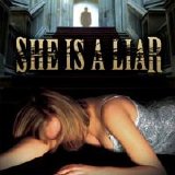 She Is A Liar - She Is A Liar